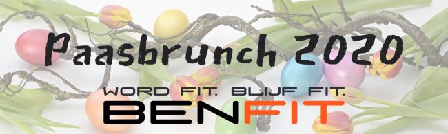 BenFit Osterbrunch 2020: Word Fit. Blijf Fit.